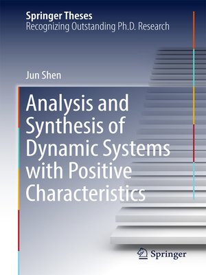 cover image of Analysis and Synthesis of Dynamic Systems with Positive Characteristics